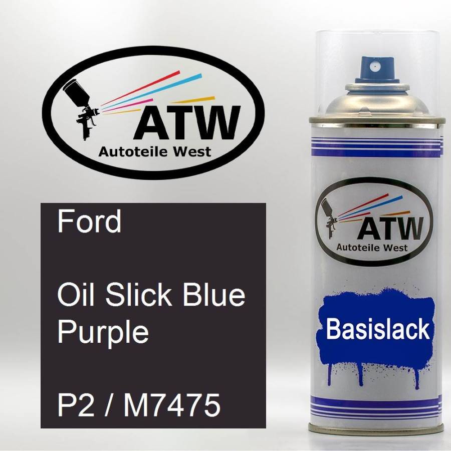Ford, Oil Slick Blue Purple, P2 / M7475: 400ml Sprühdose, von ATW Autoteile West.